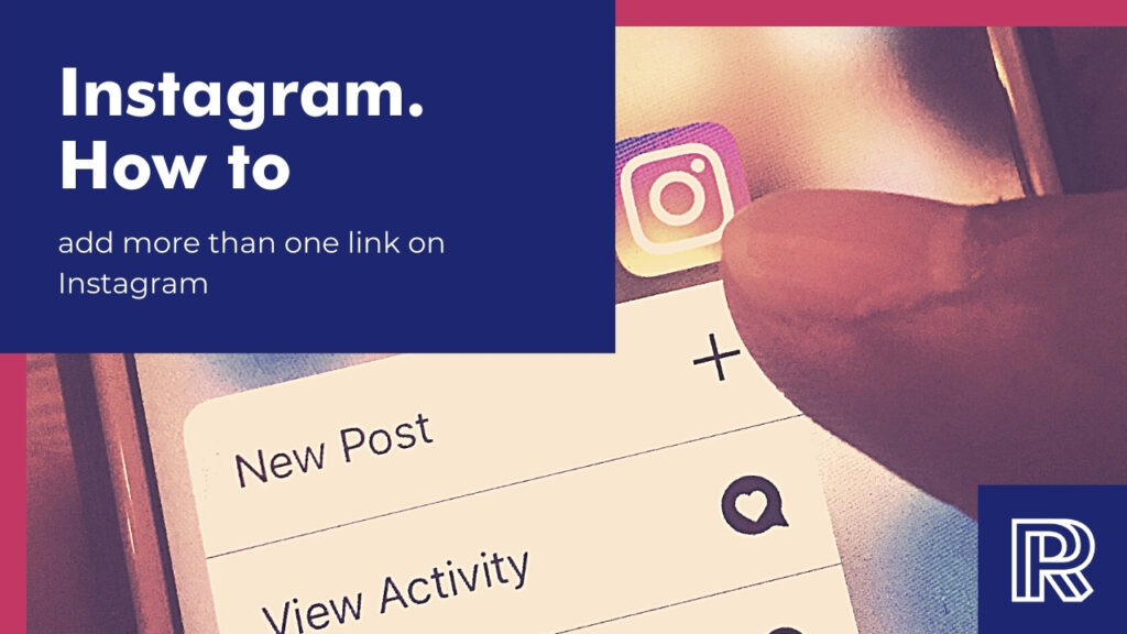 How to add more than one link on Instagram